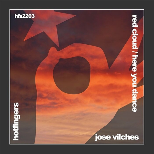 Jose Vilches - Red Cloud : Here You Dance [HFS2203]